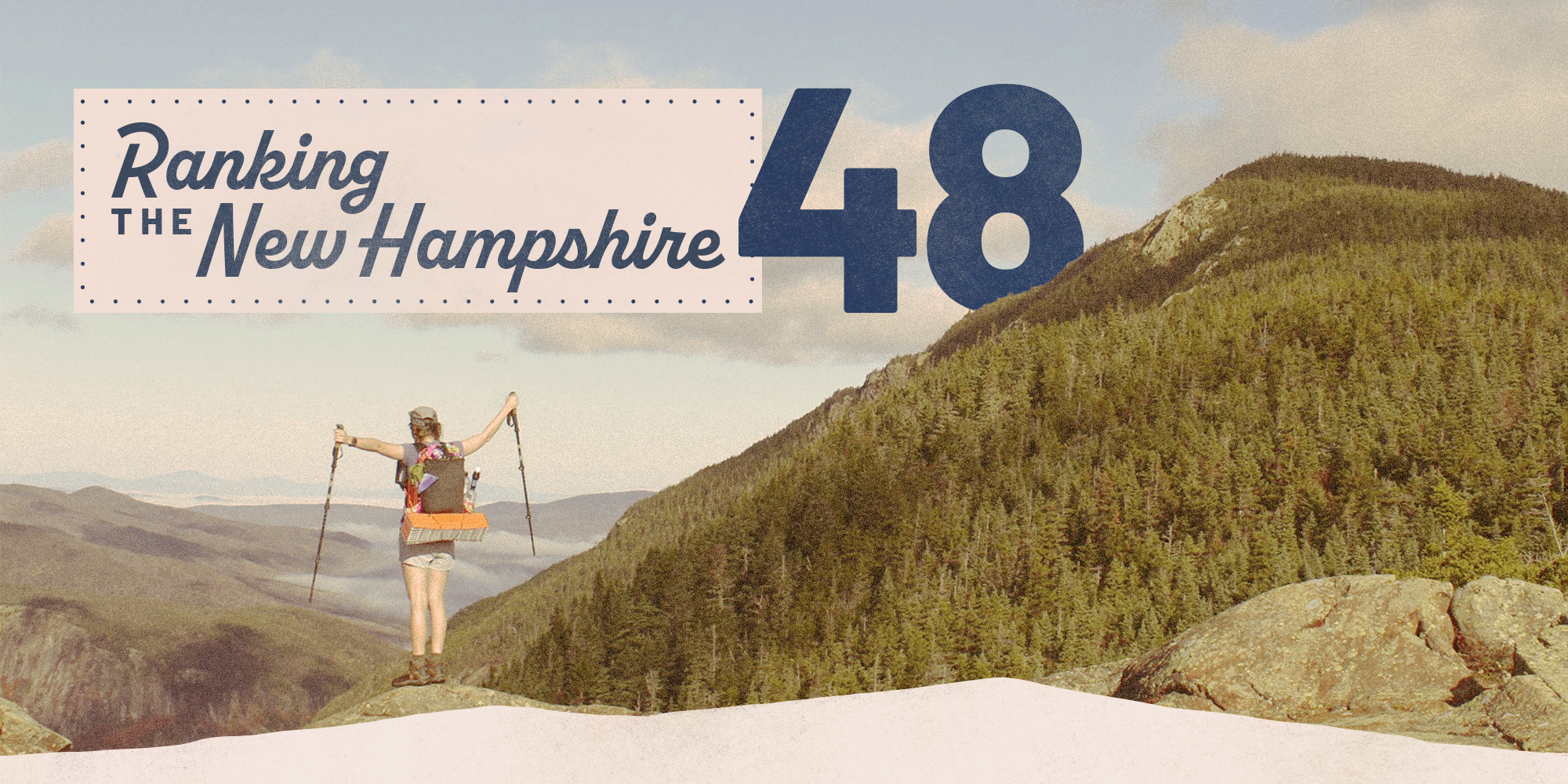 The NH48 From Worst to Best: Ranking All 48 of New Hampshire's 4,000-Foot Summits